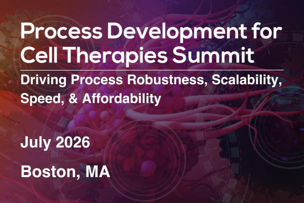 4th Process Development for Cell Therapies Summit